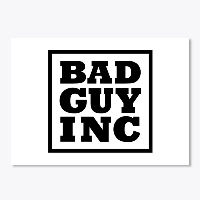 Official Bad Guy Inc